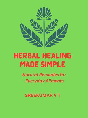 cover image of Herbal Healing Made Simple